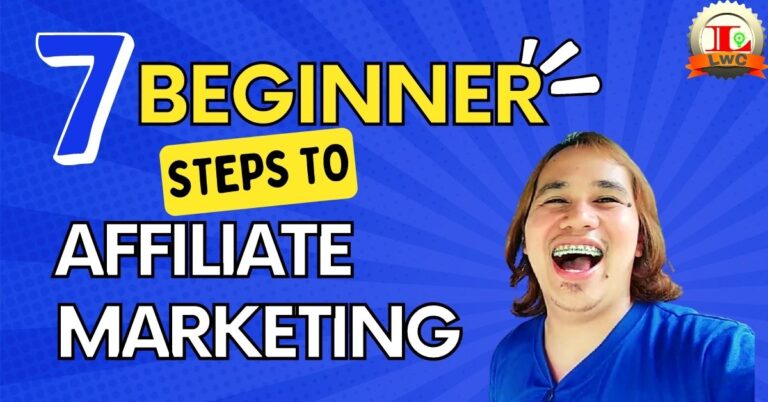 7 Beginner Steps to Affiliate Marketing